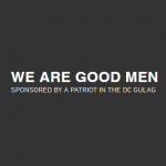 We are good men