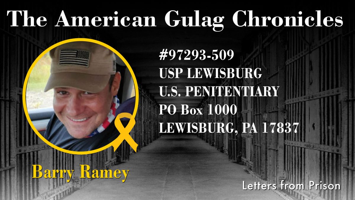 LETTERS FROM PRISON: BARRY RAMEY March 30, 2023 - J6PatriotNews